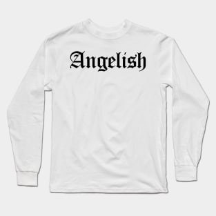 Angelish Long Sleeve T-Shirt